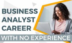 How-To-Switch-Careers-Become-a-Business-Analyst-With-Zero-Experience