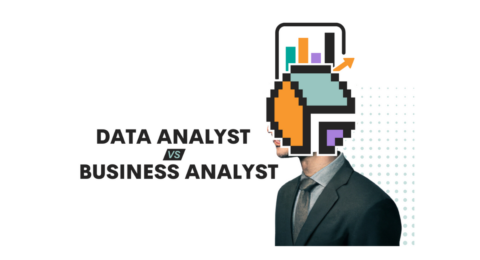 Business Analysts and Data Analysts